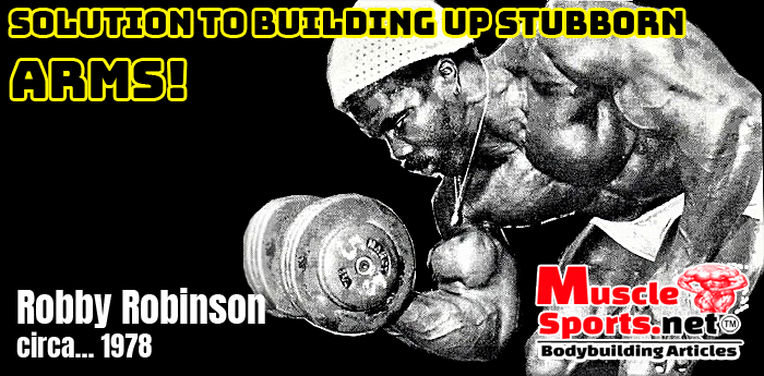 Solution to building Up Stubborn Arms